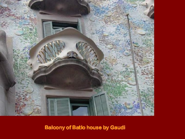 Balcony of Batlo house by Gaudi 