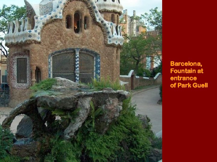 Barcelona, Fountain at entrance of Park Guell 
