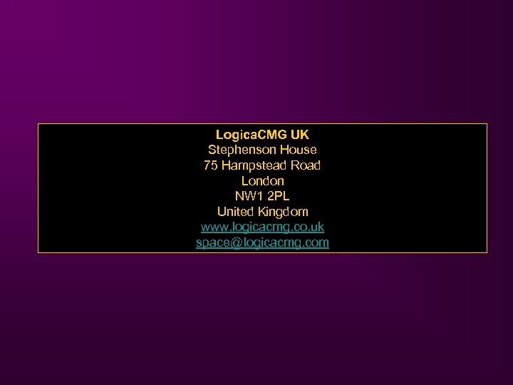 Logica. CMG UK Stephenson House 75 Hampstead Road London NW 1 2 PL United