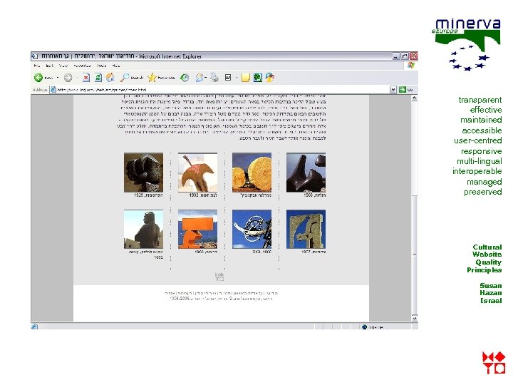 transparent effective maintained accessible user-centred responsive multi-lingual interoperable managed preserved Cultural Website Quality Principles