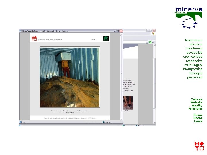 transparent effective maintained accessible user-centred responsive multi-lingual interoperable managed preserved Cultural Website Quality Principles