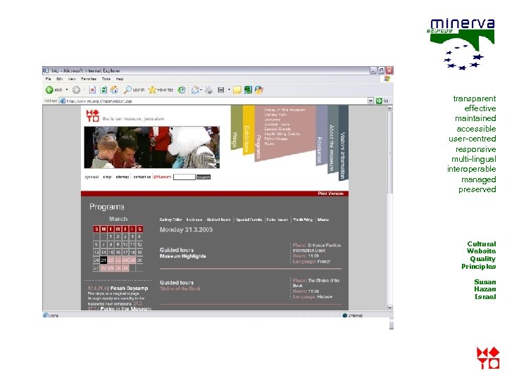 transparent effective maintained accessible user-centred responsive multi-lingual interoperable managed preserved Cultural Website Quality Principles