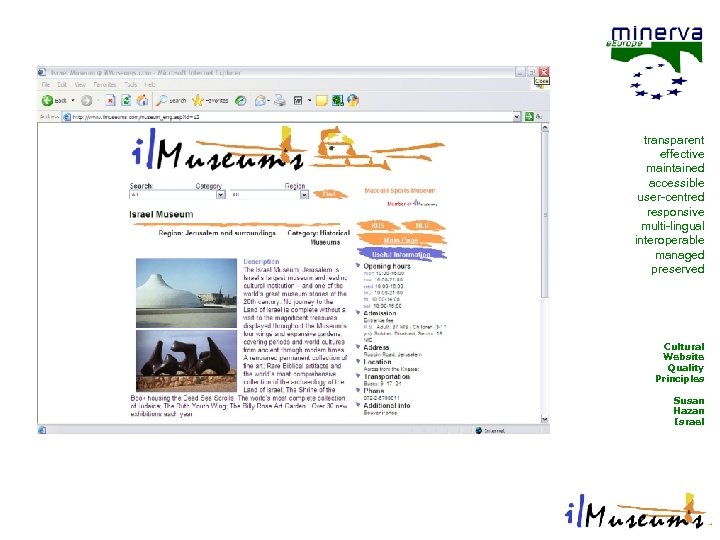 transparent effective maintained accessible user-centred responsive multi-lingual interoperable managed preserved Cultural Website Quality Principles