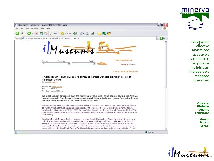 transparent effective maintained accessible user-centred responsive multi-lingual interoperable managed preserved Cultural Website Quality Principles