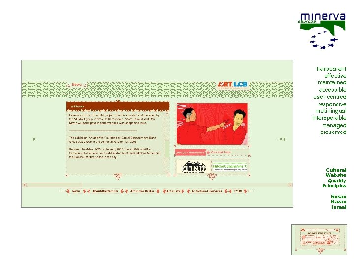 transparent effective maintained accessible user-centred responsive multi-lingual interoperable managed preserved Cultural Website Quality Principles
