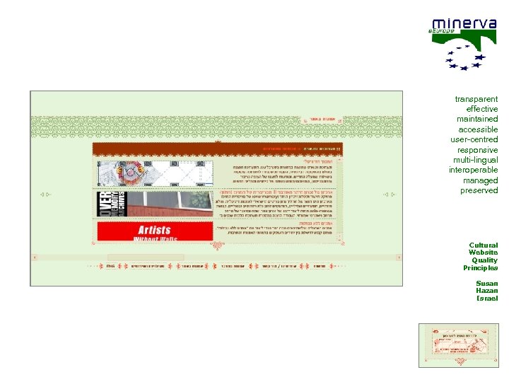 transparent effective maintained accessible user-centred responsive multi-lingual interoperable managed preserved Cultural Website Quality Principles