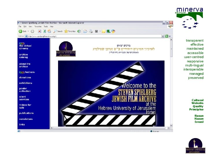 transparent effective maintained accessible user-centred responsive multi-lingual interoperable managed preserved Cultural Website Quality Principles
