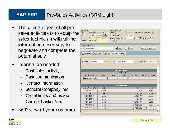 SAP ERP Pre-Sales Activities (CRM Light) § The ultimate goal of all presales activities