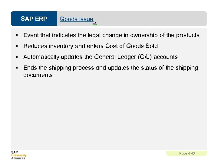 SAP ERP Goods issue § Event that indicates the legal change in ownership of