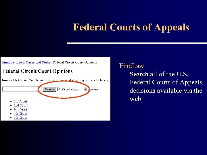 Federal Courts of Appeals Find. Law Search all of the U. S. Federal Courts