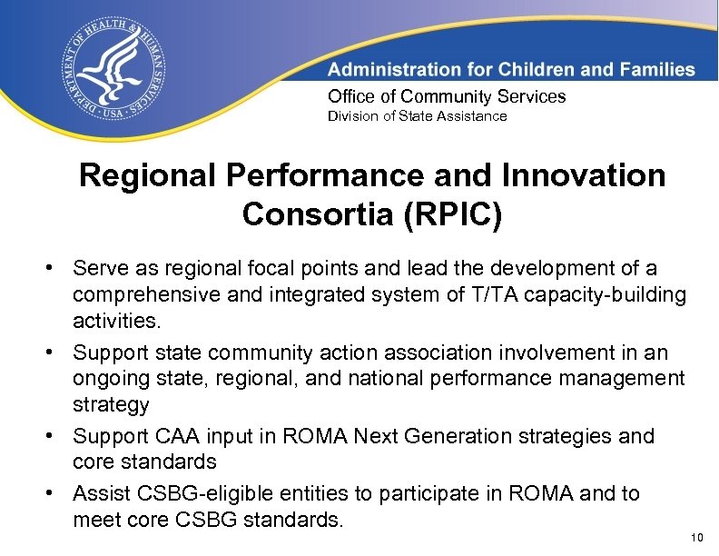 Office of Community Services Division of State Assistance Regional Performance and Innovation Consortia (RPIC)