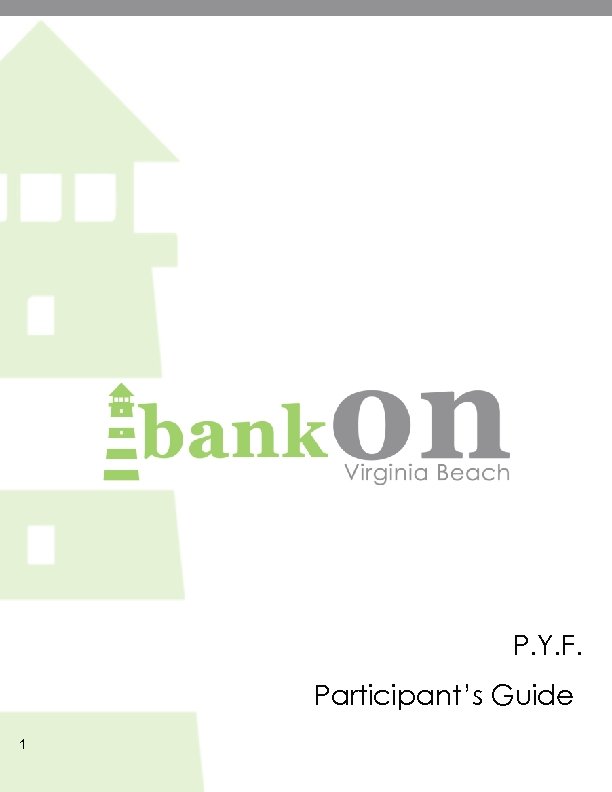 P. Y. F. Participant’s Guide 1 