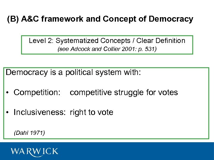 (B) A&C framework and Concept of Democracy Level 2: Systematized Concepts / Clear Definition