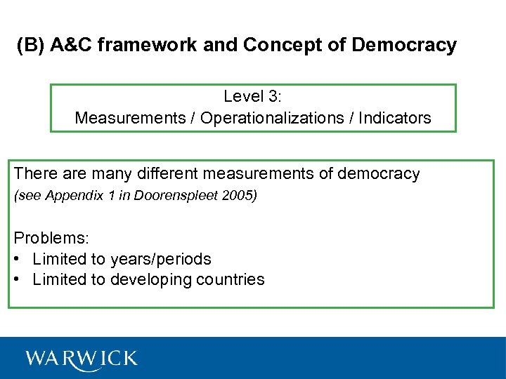 (B) A&C framework and Concept of Democracy Level 3: Measurements / Operationalizations / Indicators