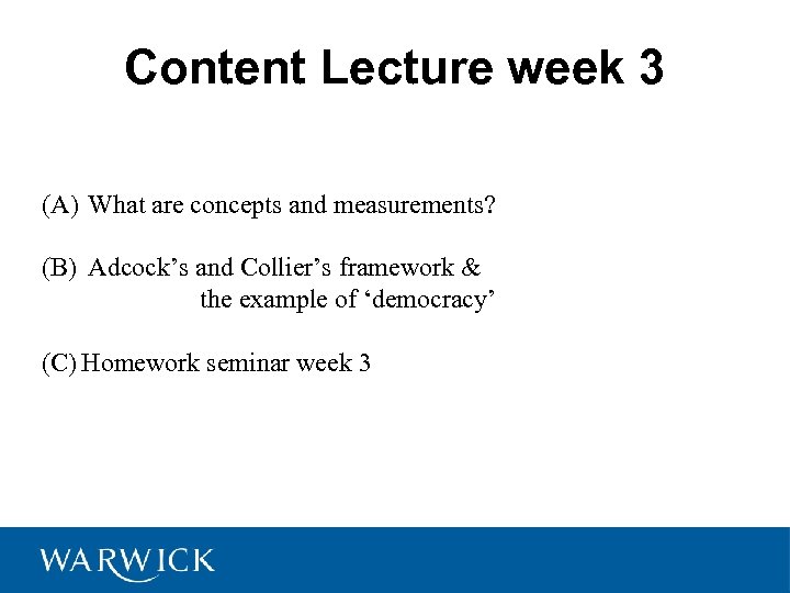 Content Lecture week 3 (A) What are concepts and measurements? (B) Adcock’s and Collier’s