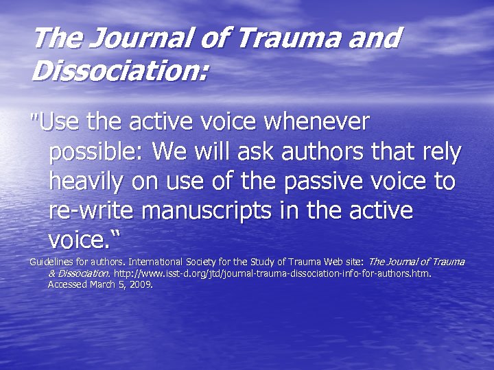 The Journal of Trauma and Dissociation: 