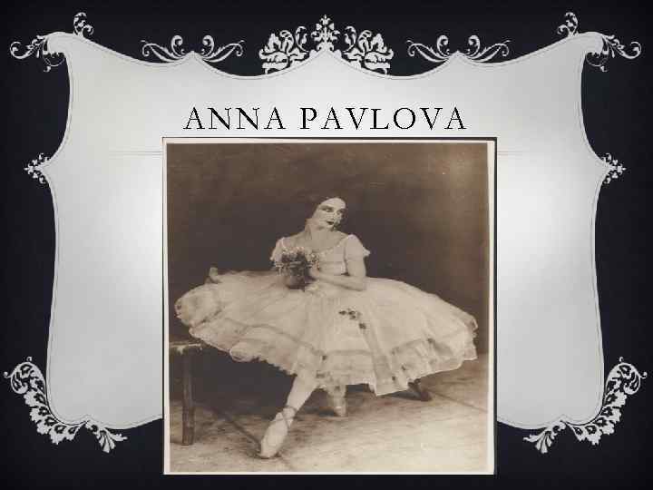 ANNA PAVLOVA 