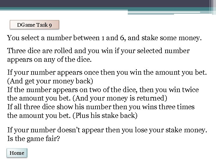 DGame Task 9 You select a number between 1 and 6, and stake some