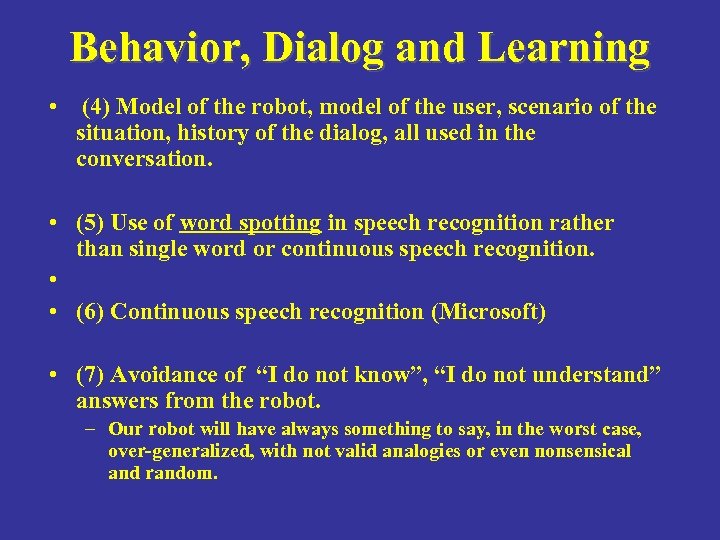 Behavior, Dialog and Learning • (4) Model of the robot, model of the user,