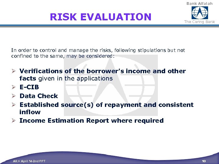 Bank Alfalah RISK EVALUATION The Caring Bank In order to control and manage the