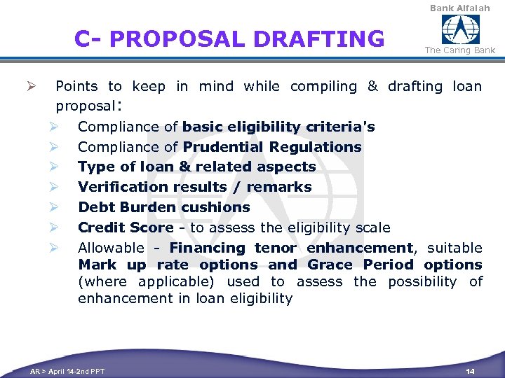 Bank Alfalah C- PROPOSAL DRAFTING Ø The Caring Bank Points to keep in mind