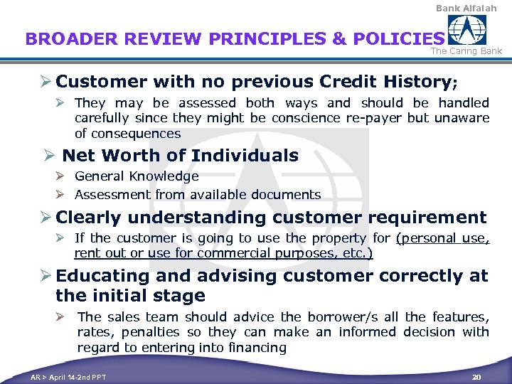 Bank Alfalah BROADER REVIEW PRINCIPLES & POLICIES The Caring Bank Ø Customer with no