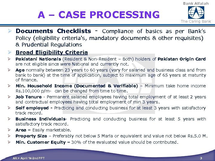 Bank Alfalah A – CASE PROCESSING The Caring Bank Ø Documents Checklists - Compliance