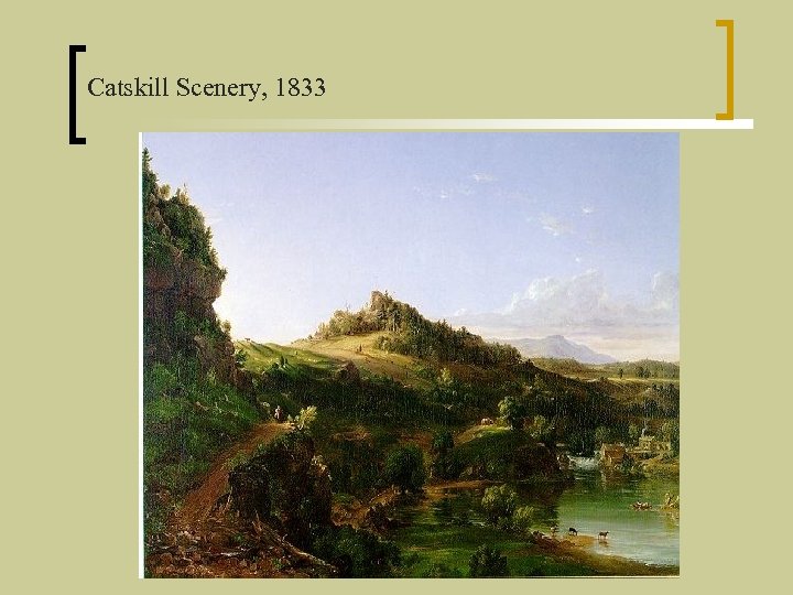 Catskill Scenery, 1833 