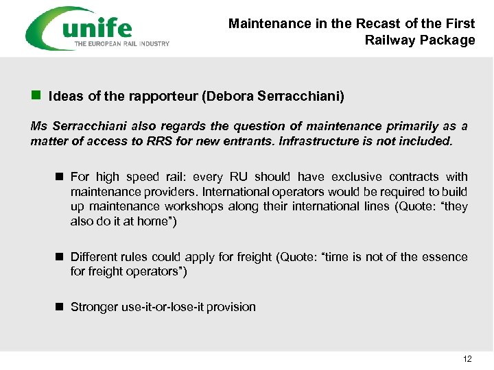 Maintenance in the Recast of the First Railway Package n Ideas of the rapporteur