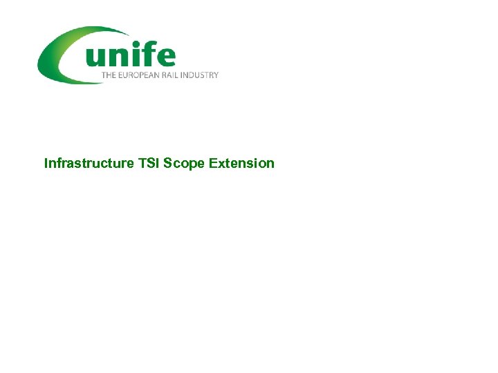 Infrastructure TSI Scope Extension 
