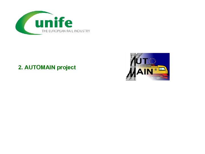 2. AUTOMAIN project 
