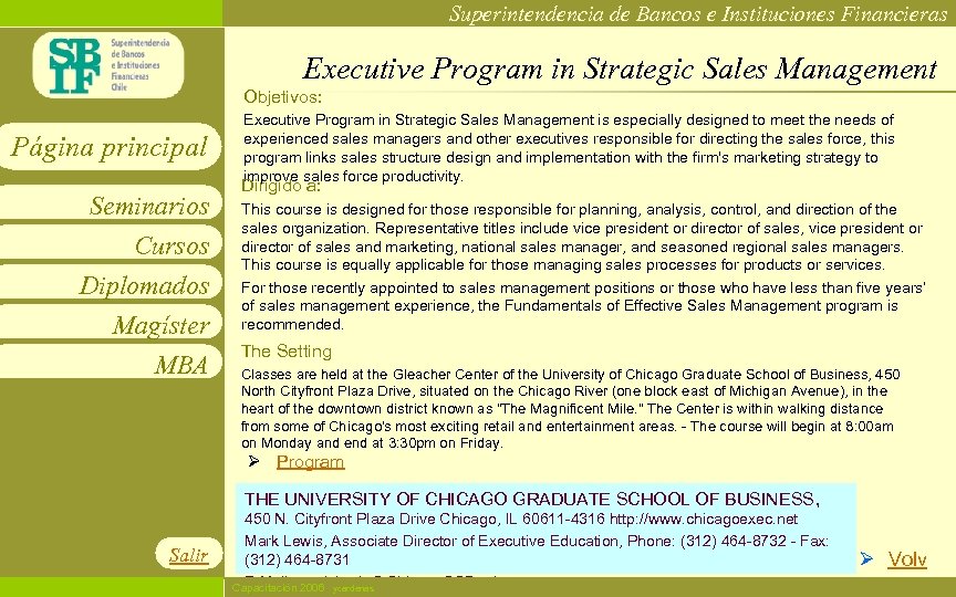 Superintendencia de Bancos e Instituciones Financieras Executive Program in Strategic Sales Management Objetivos: Página