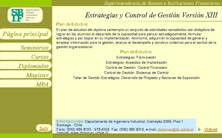 Superintendencia de Bancos e Instituciones Financieras Estrategias y Control de Gestión Versión XIII Plan