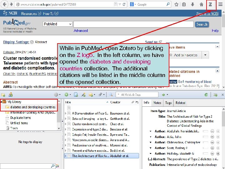 While in Pub. Med, open Zotero by clicking on the Z logo. In the