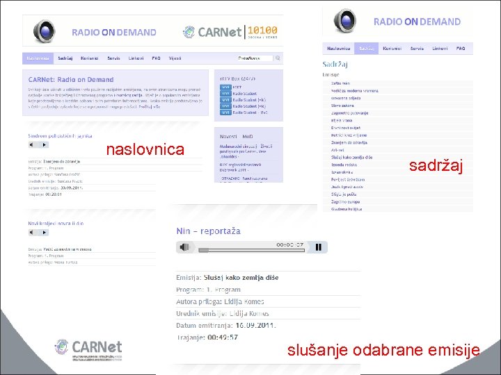 naslovnica sadržaj slušanje odabrane emisije 