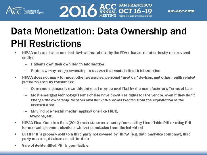 Data Monetization: Data Ownership and PHI Restrictions § HIPAA only applies to medical devices