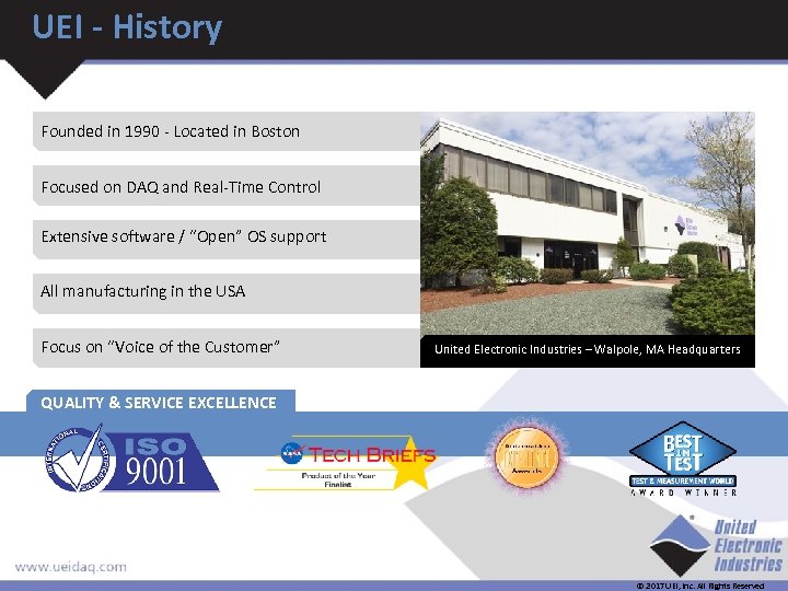 UEI - History Founded in 1990 - Located in Boston Focused on DAQ and