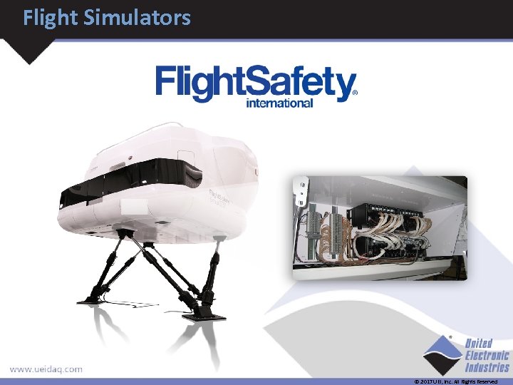 Flight Simulators © 2017 UEI, Inc. All Rights Reserved 