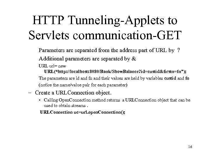 HTTP Tunneling-Applets to Servlets communication-GET Parameters are separated from the address part of URL