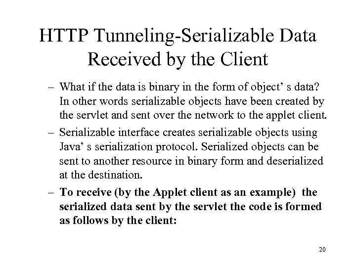 HTTP Tunneling-Serializable Data Received by the Client – What if the data is binary