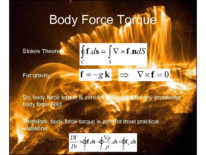 Body Force Torque Stokes Theorem For gravity So, body force torque is zero for