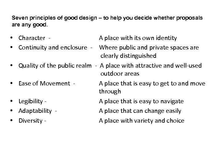 Seven principles of good design – to help you decide whether proposals are any