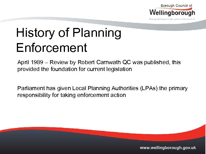 History of Planning Enforcement April 1989 – Review by Robert Carnwath QC was published,