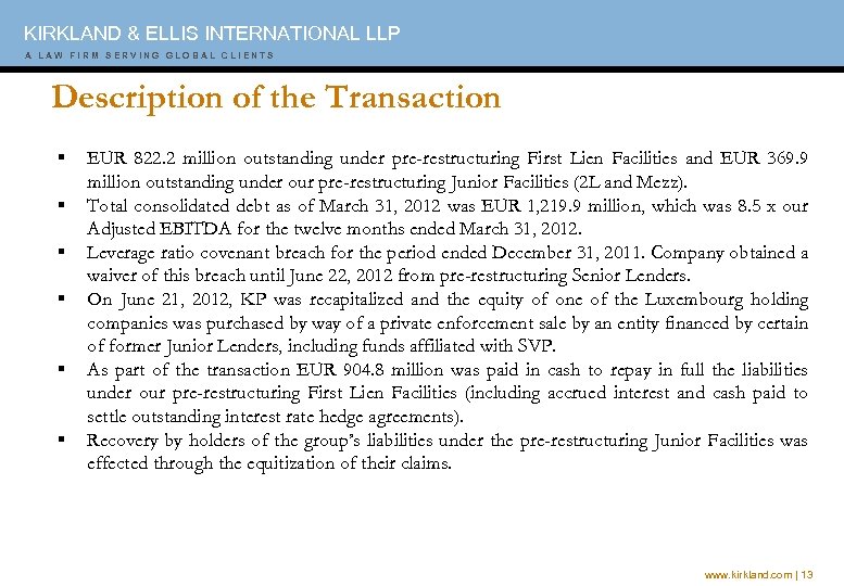 KIRKLAND & ELLIS INTERNATIONAL LLP A A A W W I F I M