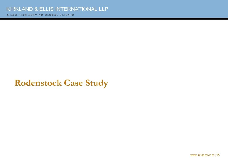 KIRKLAND & ELLIS INTERNATIONAL LLP A A A W W I F I M