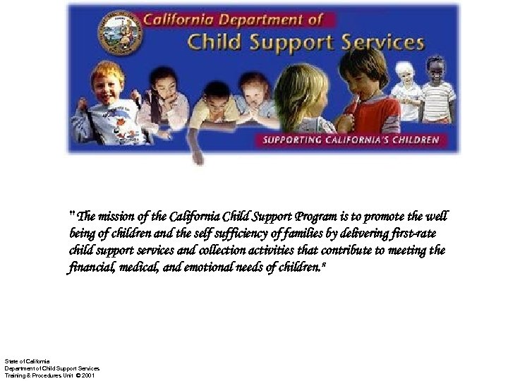 Complaint Resolution & State Hearing Training CCSP Mission Statement 