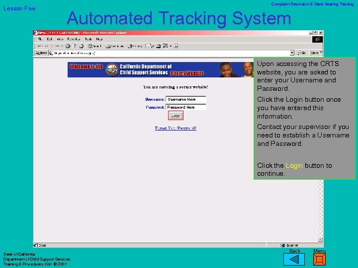 Lesson Five Complaint Resolution & State Hearing Training Automated Tracking System Upon accessing the