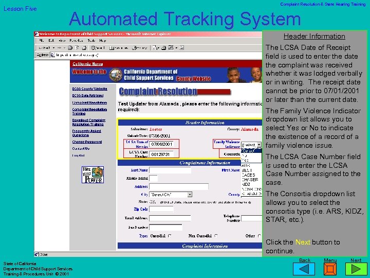 Lesson Five Complaint Resolution & State Hearing Training Automated Tracking System Header Information The