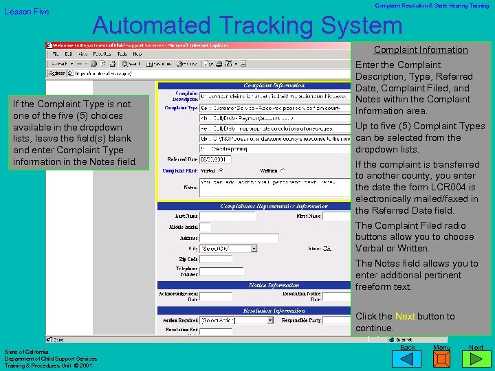 Lesson Five Complaint Resolution & State Hearing Training Automated Tracking System Complaint Information If