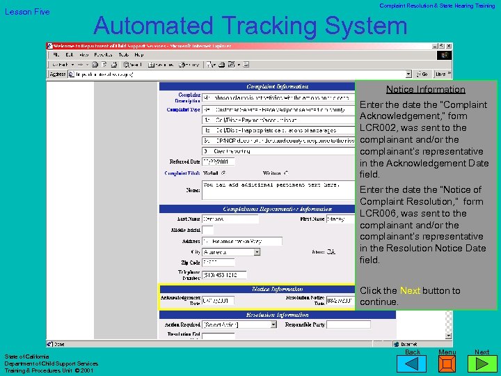 Lesson Five Complaint Resolution & State Hearing Training Automated Tracking System Notice Information Enter